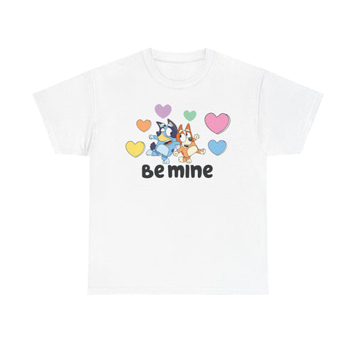 Be Mine Cute Tee — Valentine’s Day Bluey Lover Shirt