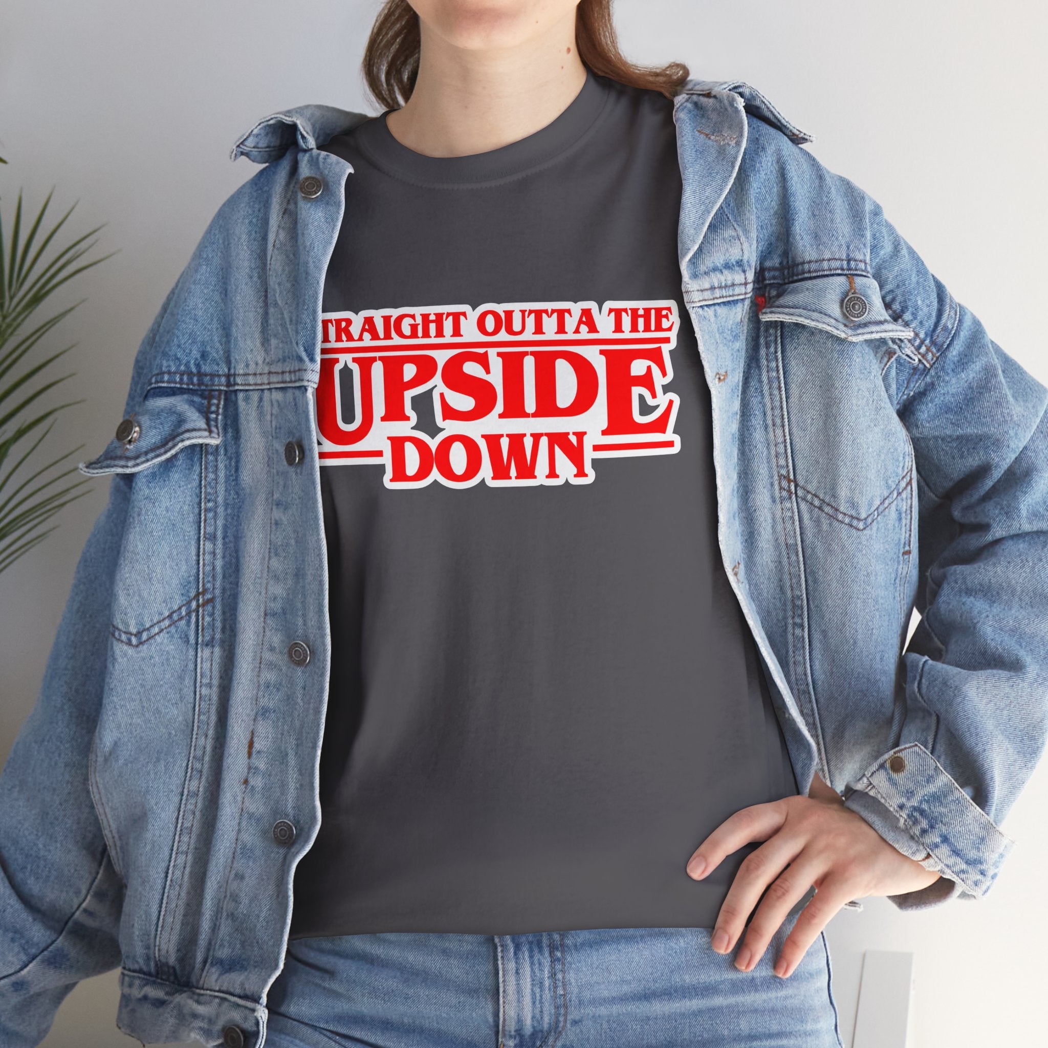 Straight Outta the Upside Down T-Shirt