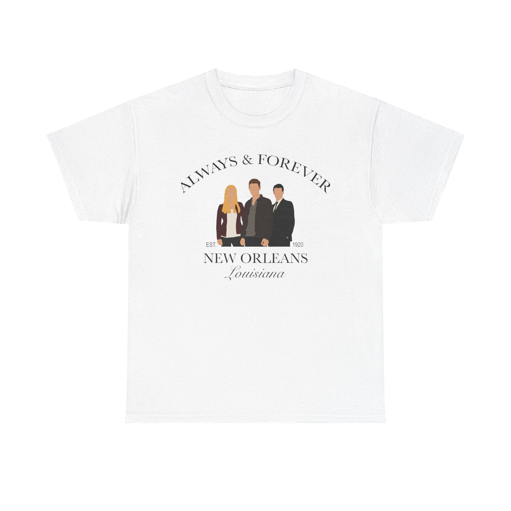 Always & Forever New Orleans T-Shirt. The originals