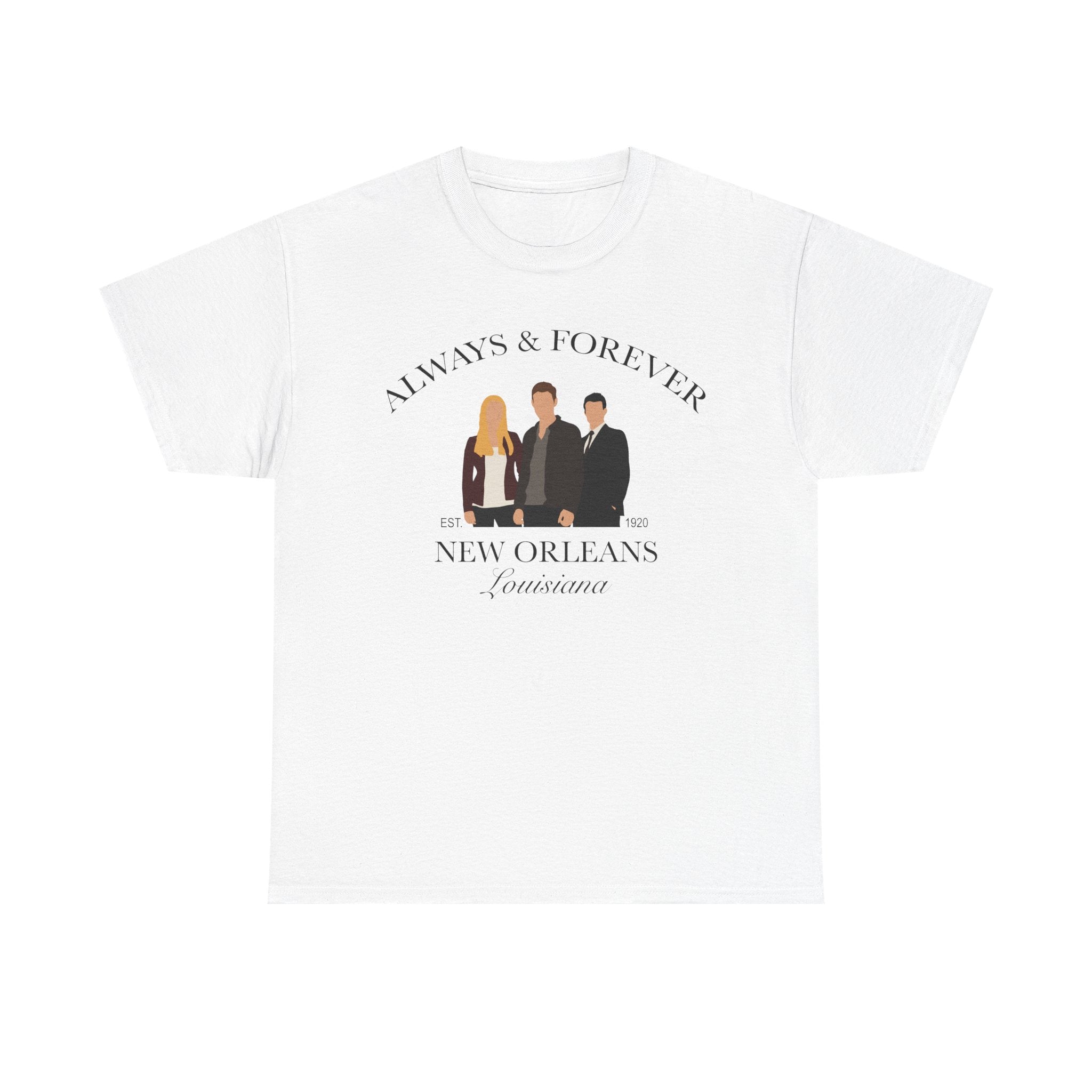 Always & Forever New Orleans T-Shirt. The originals