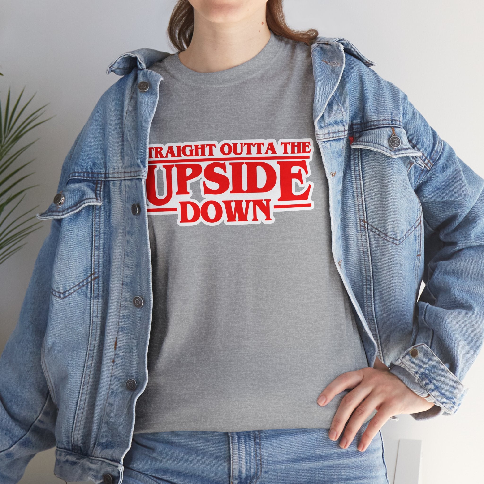 Straight Outta the Upside Down T-Shirt